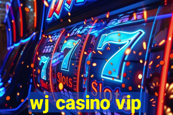 wj casino vip